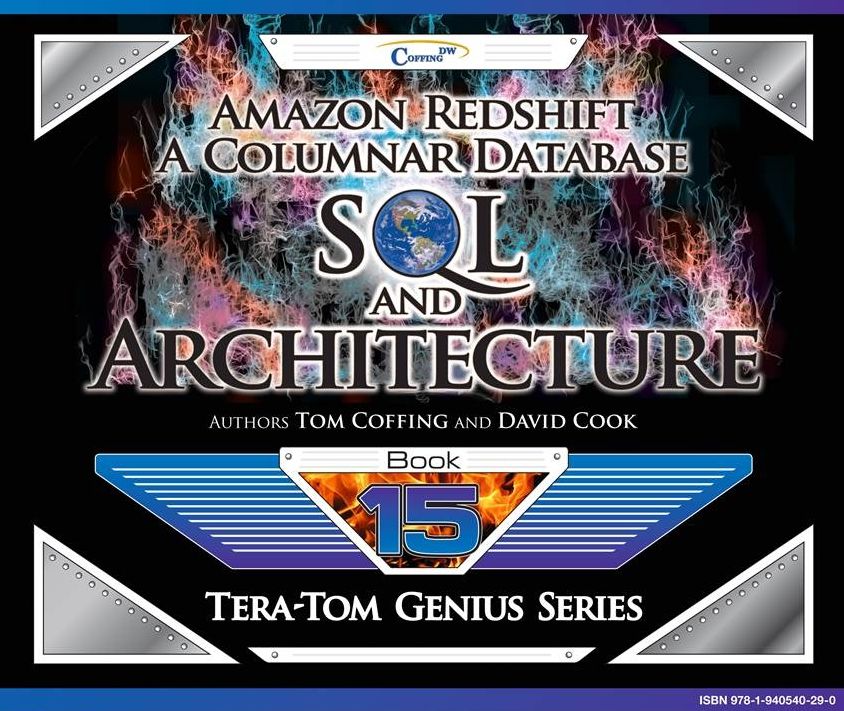 Amazon Redshift: A Columnar Database SQL and Architecture