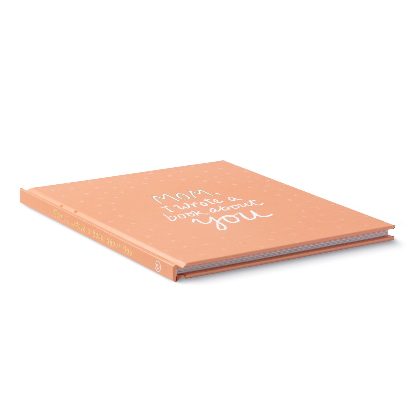 Mom, I Wrote a Book About You