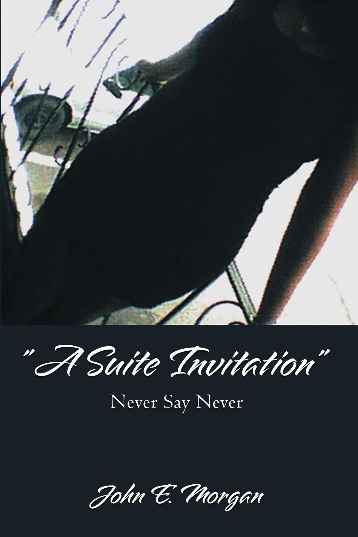 "A Suite Invitation": Never Say Never