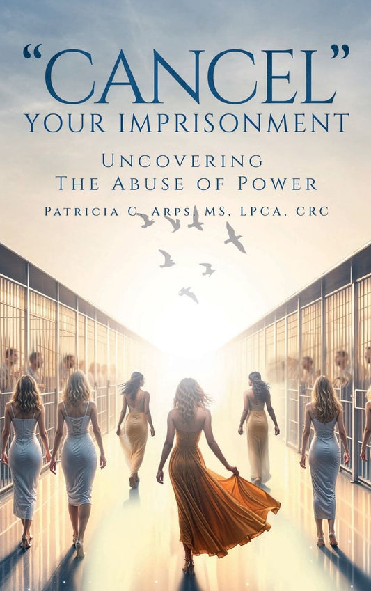 "Cancel" Your Imprisonment: Uncovering the Abuse of Power: