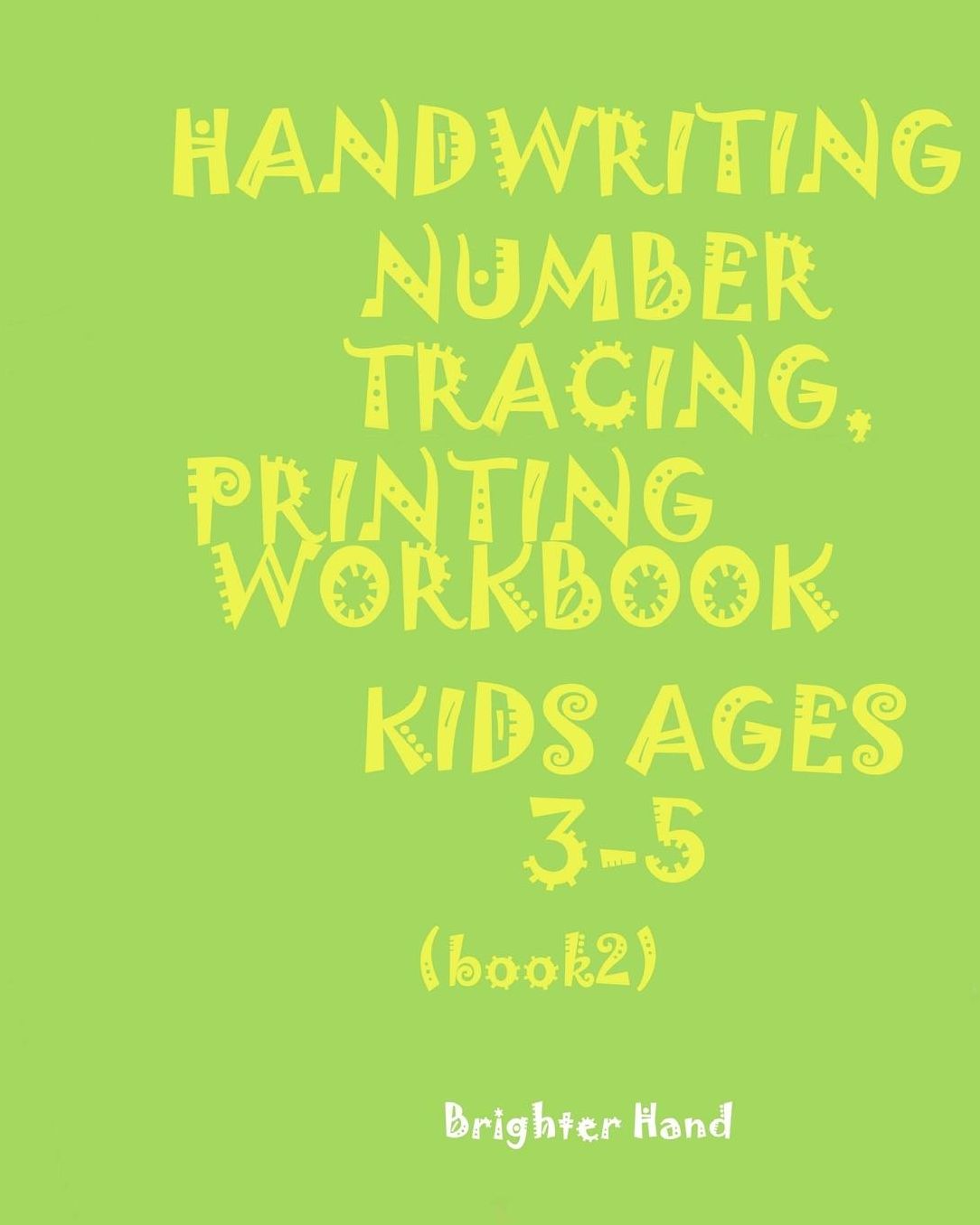 "*"handwriting: NUMBER TRACING: PRINTING WORKBOOK*Kids*AGES 3-5"*" "*"HANDWRITING: NUMBER TRACING: PRINTING WORKBOOK*For*Kids*AGES 3-5"*"