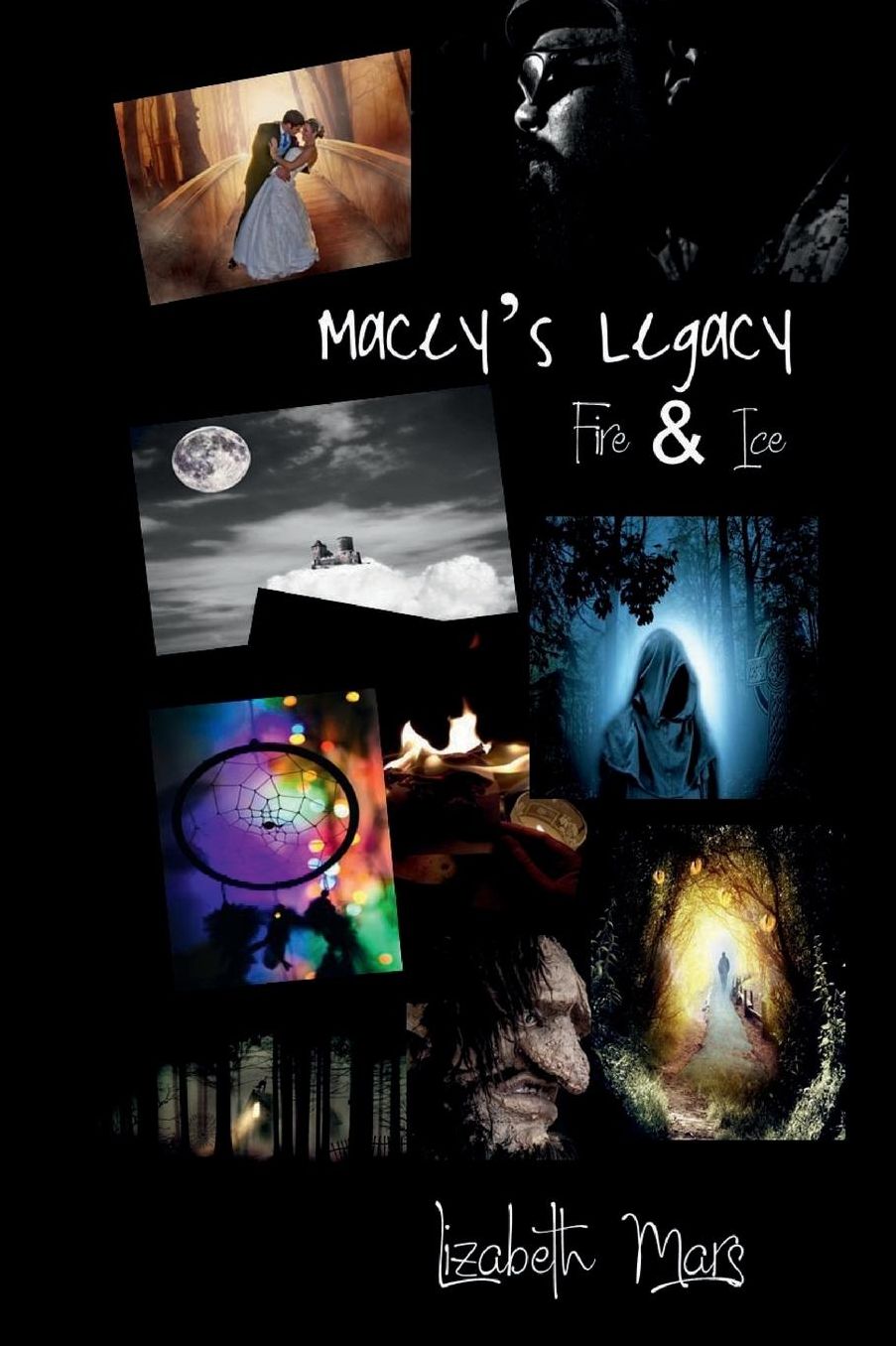 Maceys Legacy: Fire & Ice