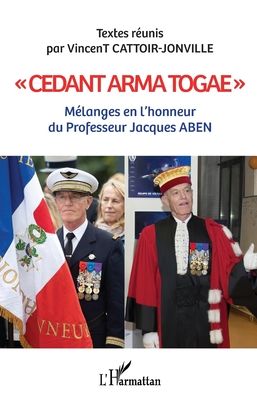 "Cedant arma togae": MÃ¯Â¿Â½langes en l'honneur du Professeur Jacques Aben