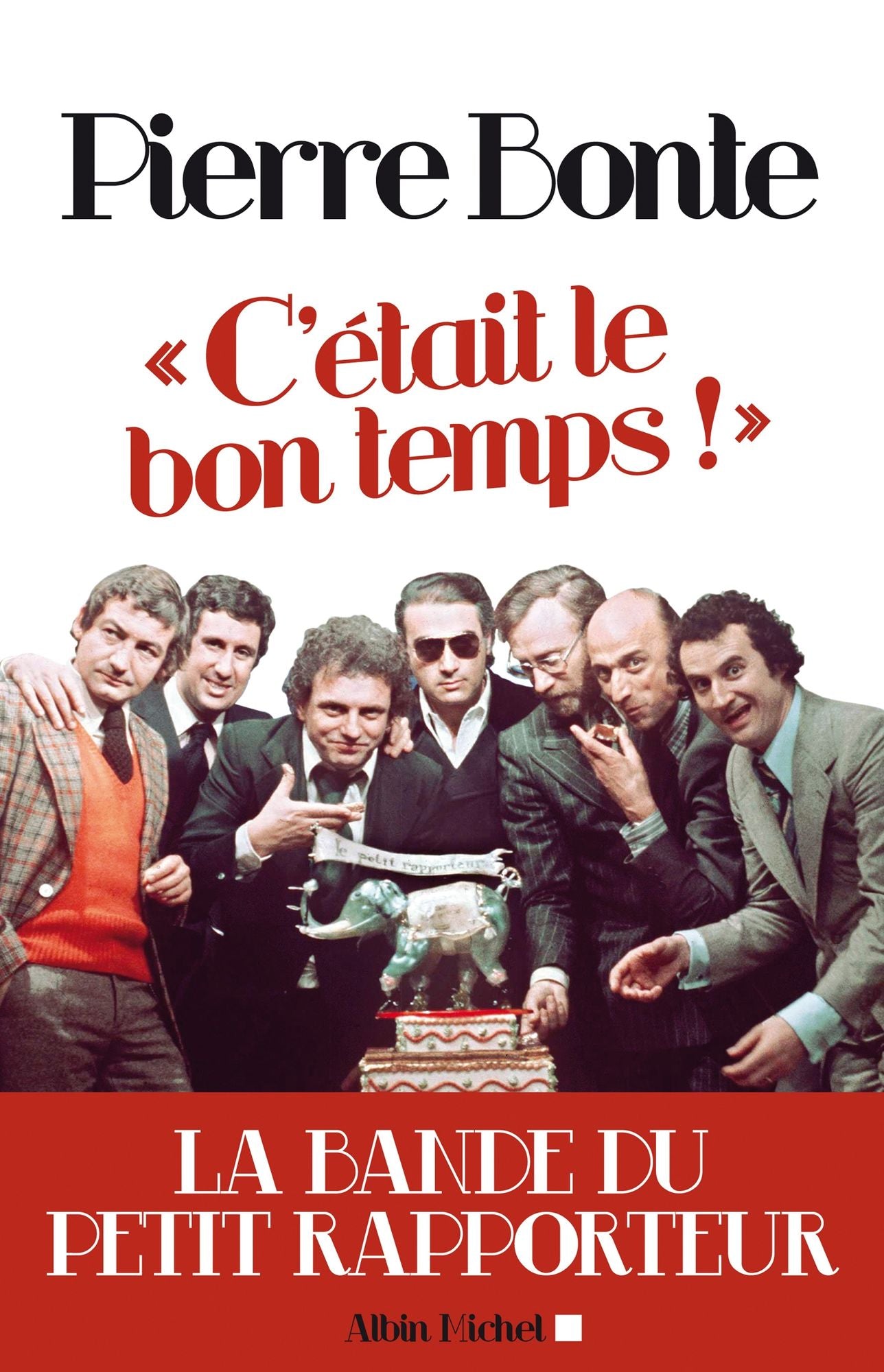 "C'était le bon temps !": La bande du Petit Rapporteur