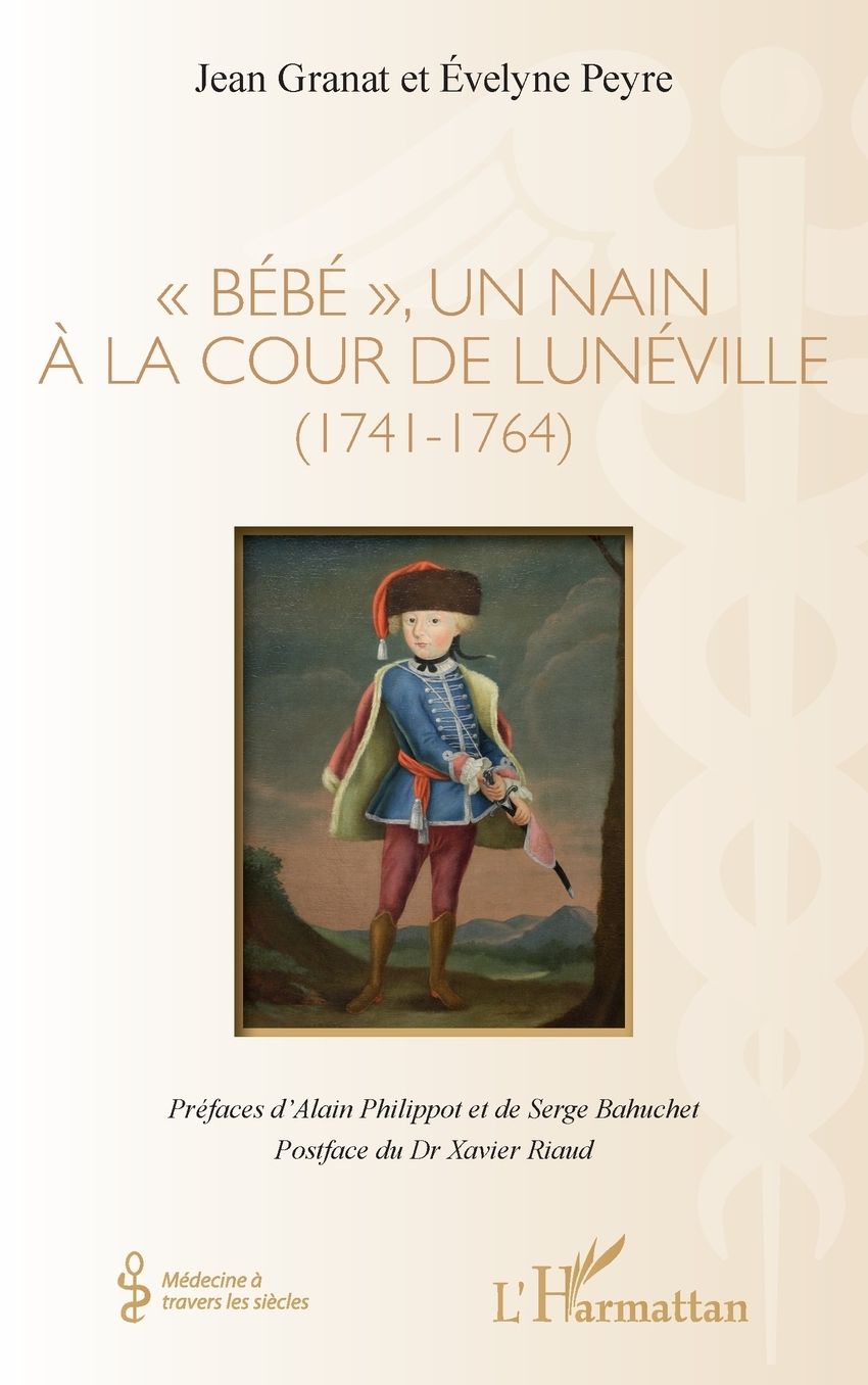 "BÃ¯Â¿Â½bÃ¯Â¿Â½", un nain Ã¯Â¿Â½ la cour de LunÃ¯Â¿Â½ville: (1741-1764)