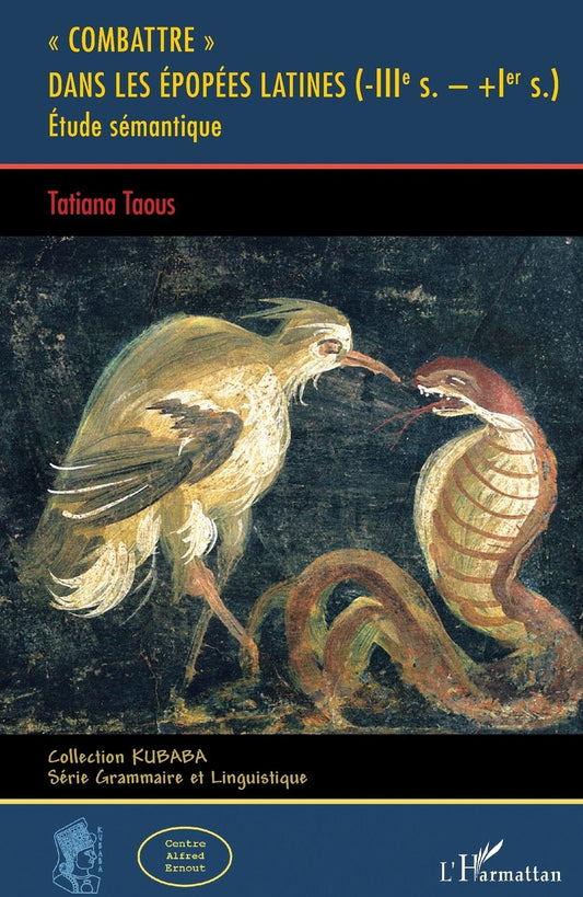 "Combattre": dans les Ã¯Â¿Â½popÃ¯Â¿Â½es latines (-IIIe s.- +Ier s.) Ã¯Â¿Â½tude sÃ¯Â¿Â½mantique