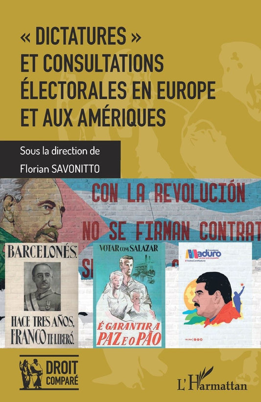 "Dictatures" et consultations Ã¯Â¿Â½lectorales en Europe et aux AmÃ¯Â¿Â½riques