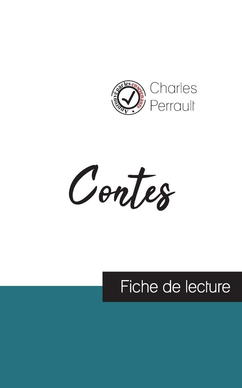 Contes de Charles Perrault (fiche de lecture et analyse complète de l'oeuvre)