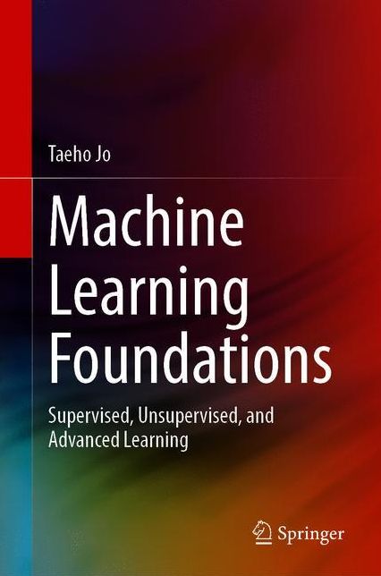 Machine Learning Foundations: Supervised, Unsupervised, and Advanced Learning
