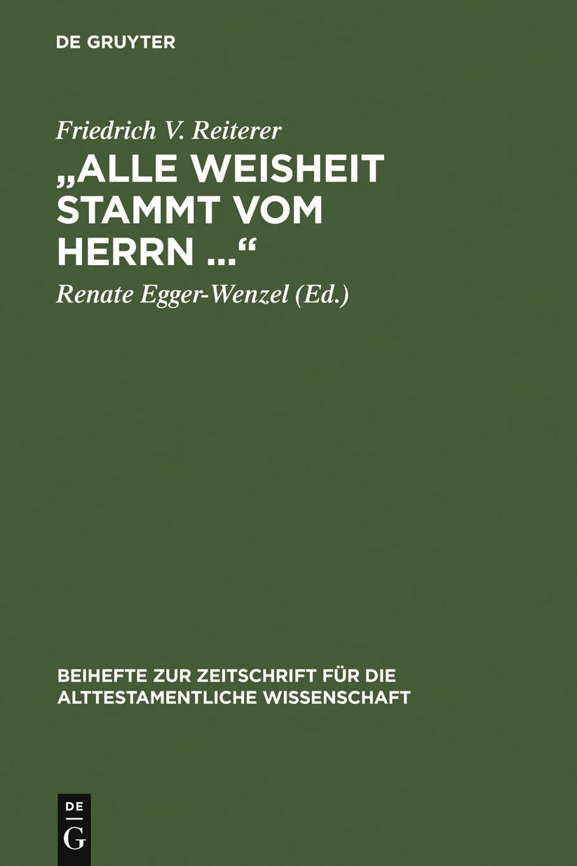 "Alle Weisheit stammt vom Herrn .": Gesammelte Studien zu Ben Sira