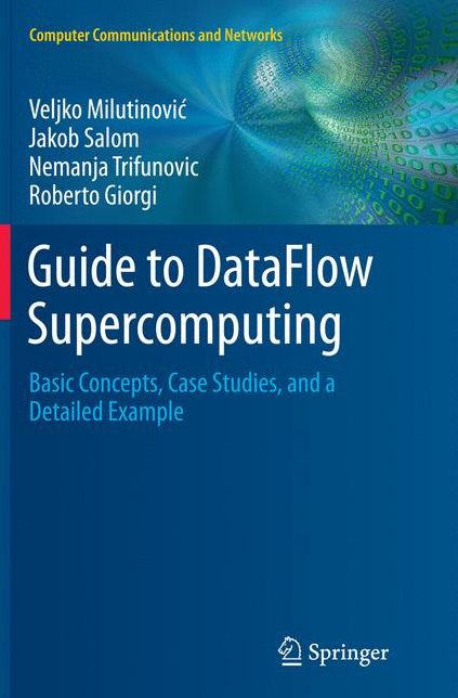 Guide to DataFlow Supercomputing: Basic Concepts, Case Studies, and a Detailed Example