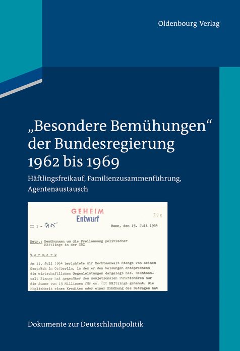 "Besondere BemÃ¯Â¿Â½hungen" der Bundesregierung, Band 1: 1962 bis 1969