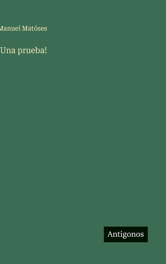 !Una prueba!