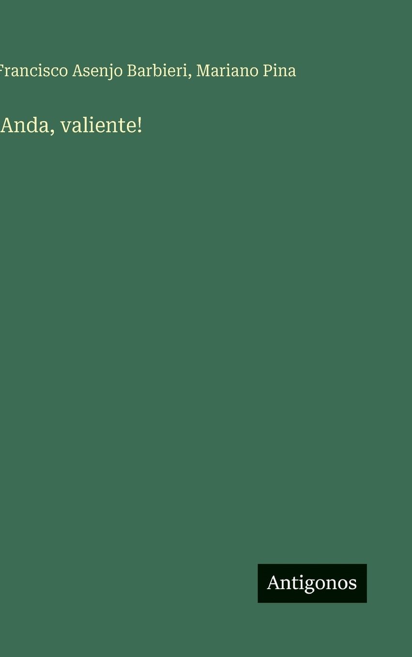 !Anda, valiente!