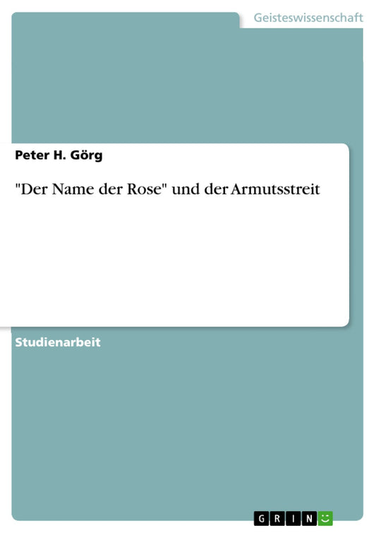 "Der Name der Rose" und der Armutsstreit