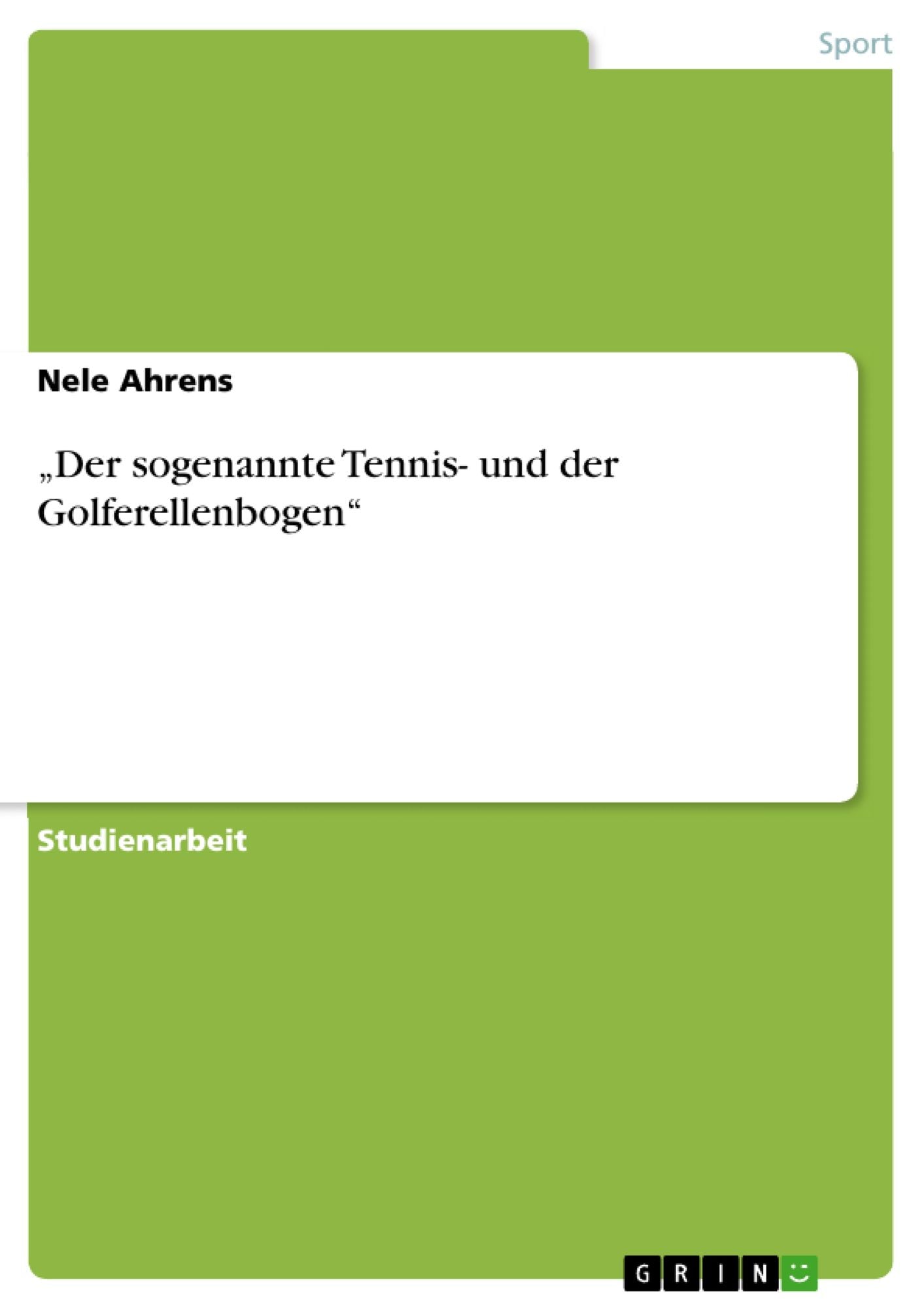 "Der sogenannte Tennis- und der Golferellenbogen"