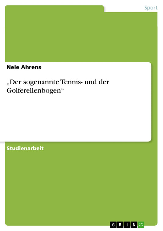 "Der sogenannte Tennis- und der Golferellenbogen"