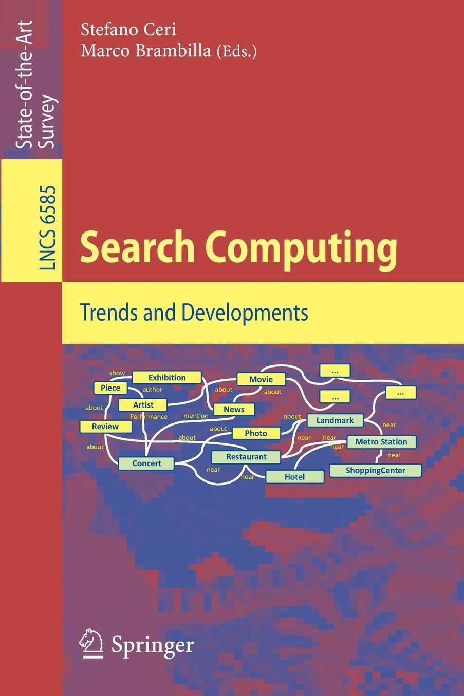 Search Computing: Trends and Developments
