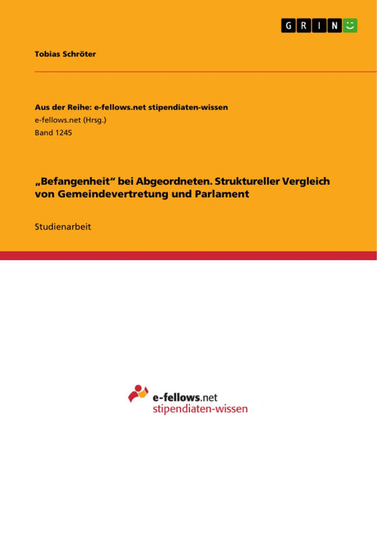 "Befangenheit" bei Abgeordneten. Struktureller Vergleich von Gemeindevertretung und Parlament