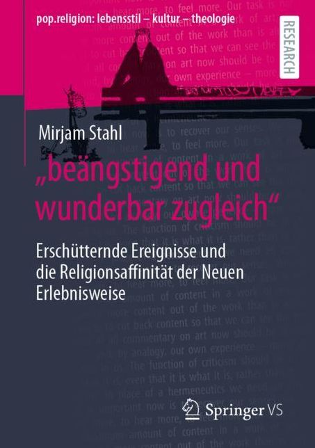 "beängstigend und wunderbar zugleich": Erschütternde Ereignisse und die Religionsaffinität der Neuen Erlebnisweise