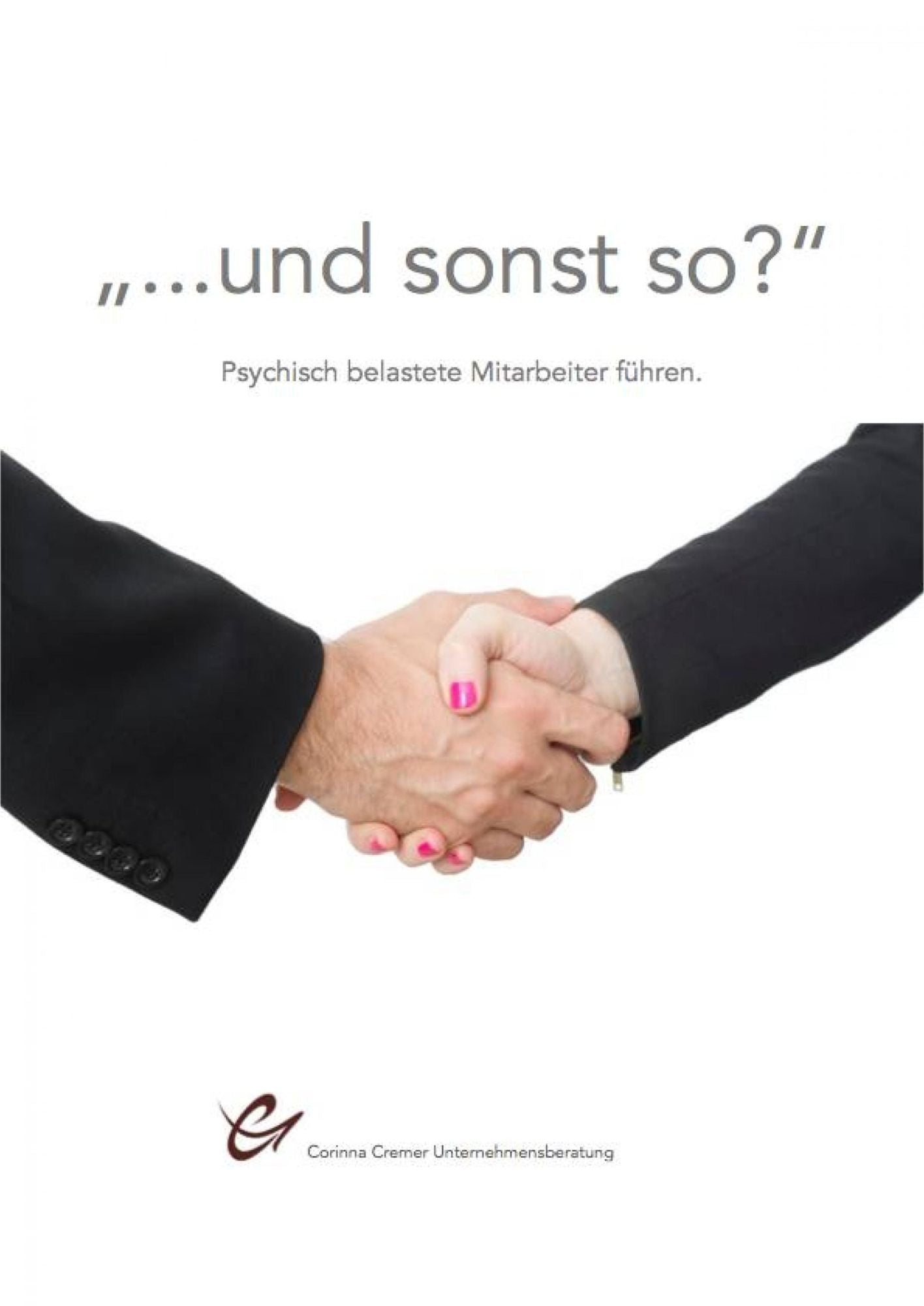"... und sonst so?": Psychisch belastete Mitarbeiter führen
