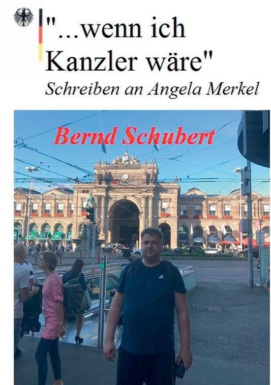 "... wenn ich Kanzler wÃ¯Â¿Â½re": Schreiben an Angela Merkel