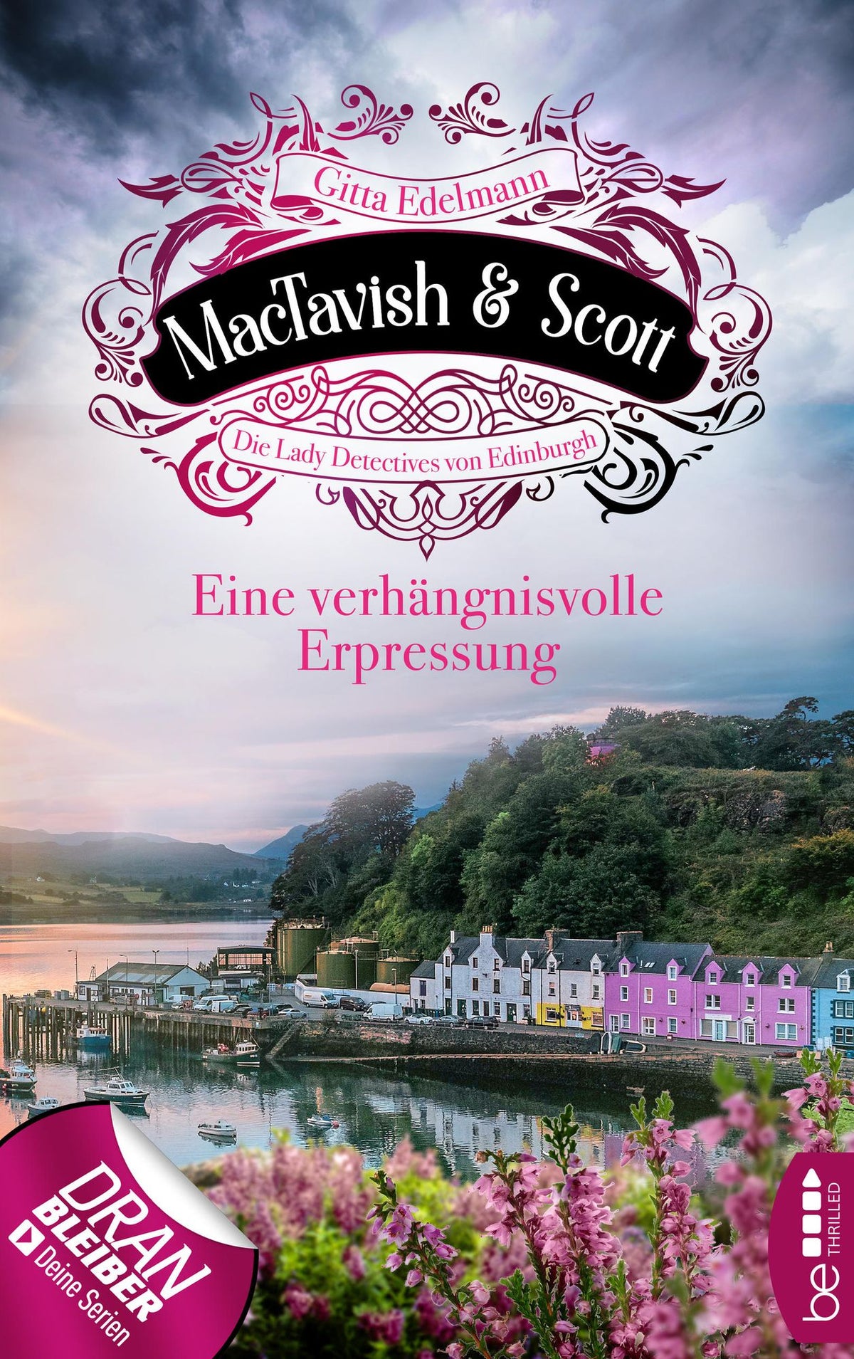 MacTavish & Scott - Eine verhängnisvolle Erpressung: Die Lady Detectives von Edinburgh