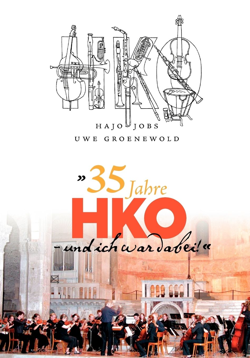 "35 Jahre HKO - und ich war dabei!"