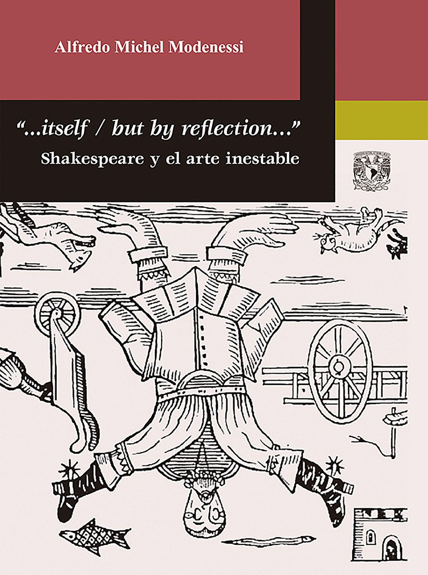 "...Itself / But by reflection." Shakespeare y el arte inestable