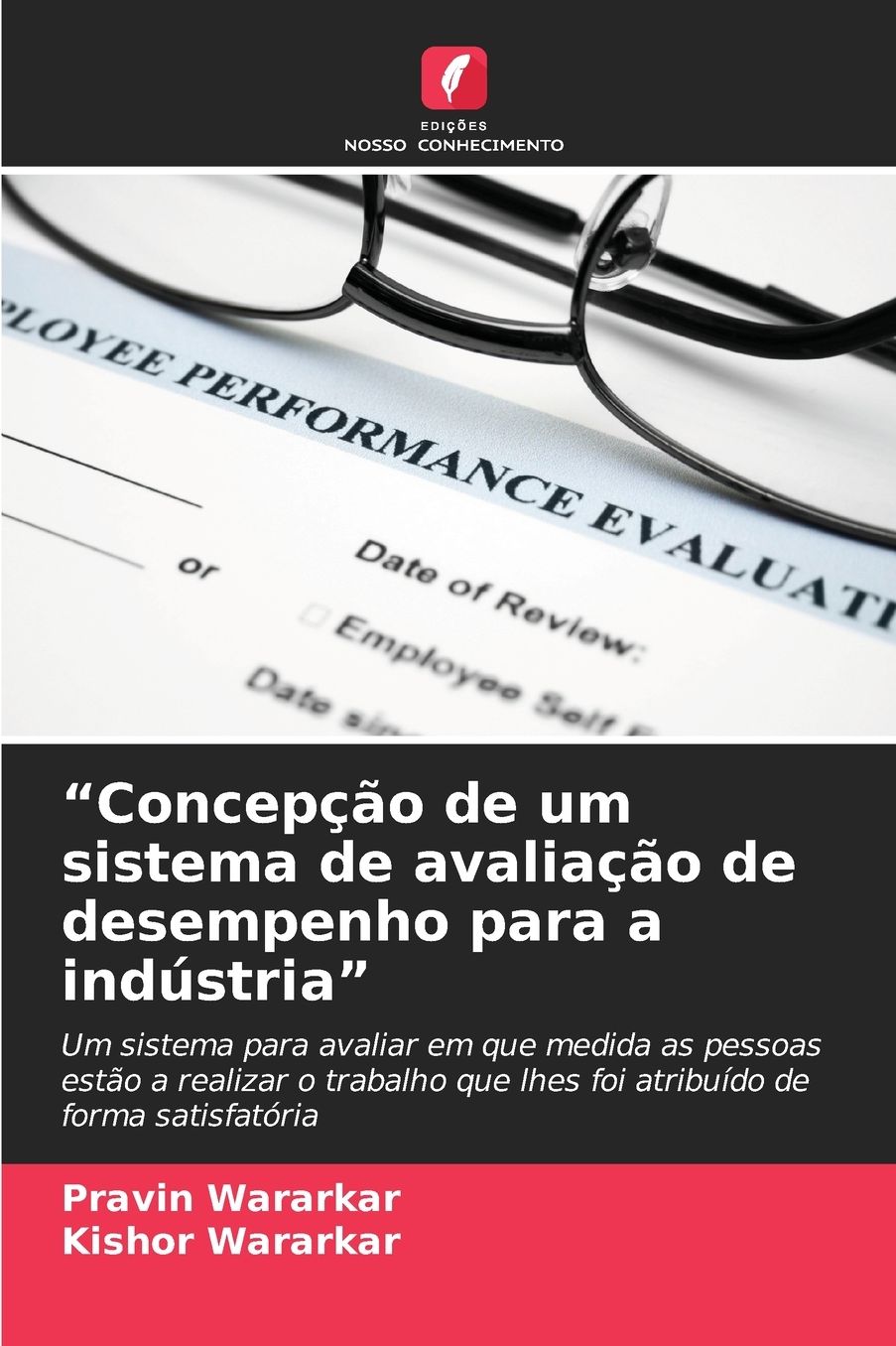 "ConcepÃ¯Â¿Â½Ã¯Â¿Â½o de um sistema de avaliaÃ¯Â¿Â½Ã¯Â¿Â½o de desempenho para a indÃ¯Â¿Â½stria"
