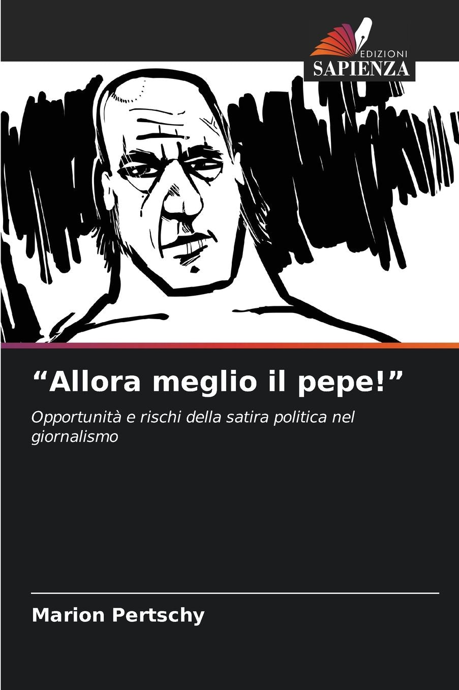 "Allora meglio il pepe!"