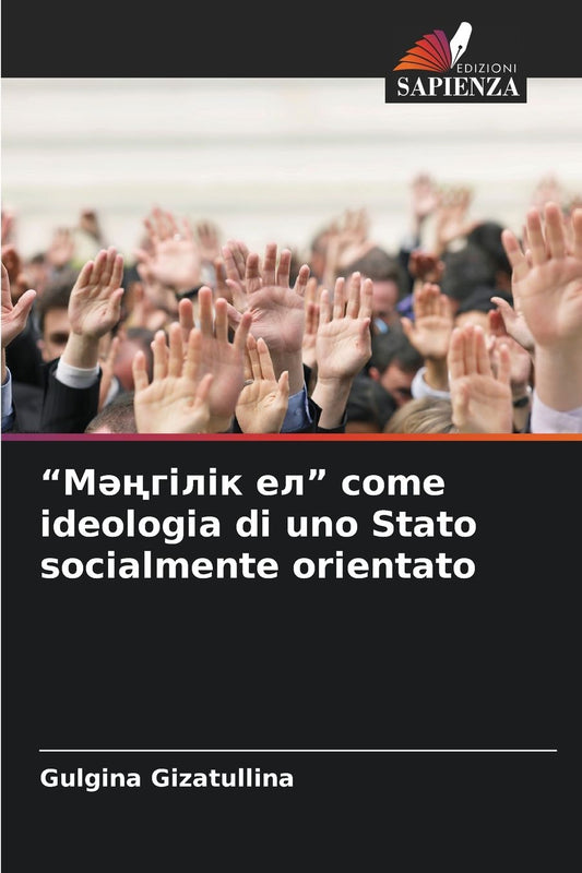 "Мәңгілік ел" come ideologia di uno Stato socialmente orientato