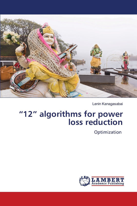 "12" algorithms for power loss reduction