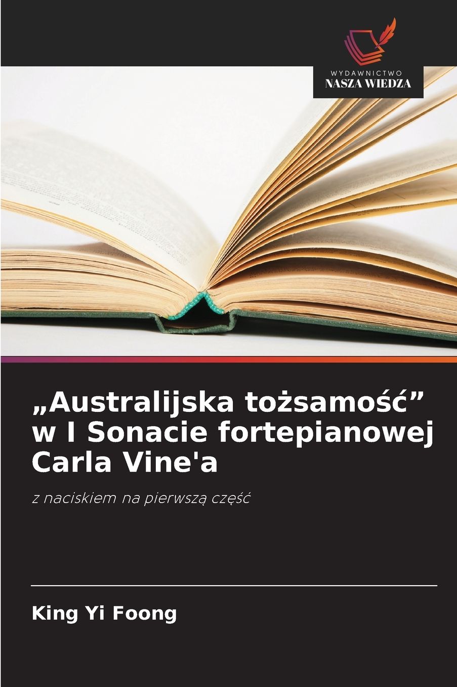 "Australijska tożsamośc" w I Sonacie fortepianowej Carla Vine'a