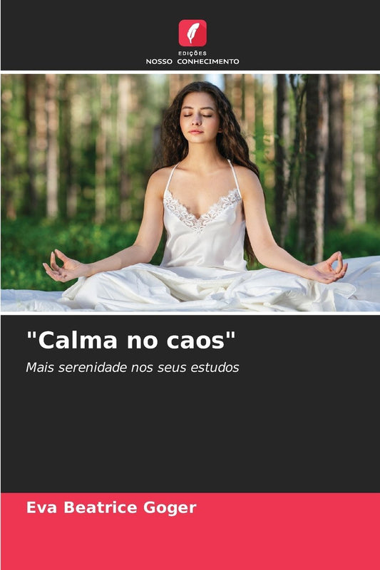 "Calma no caos"