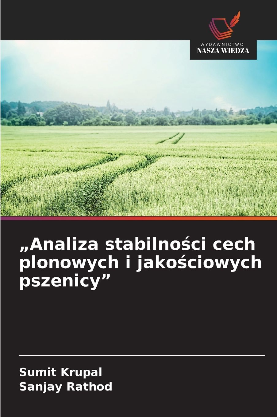 "Analiza stabilności cech plonowych i jakościowych pszenicy"