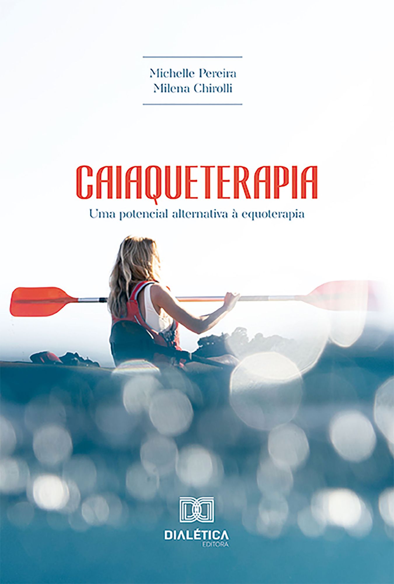 "Caiaqueterapia": uma potencial alternativa à equoterapia