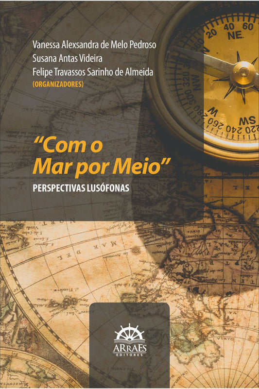 "COM O MAR POR MEIO": Perspectivas lusófonas