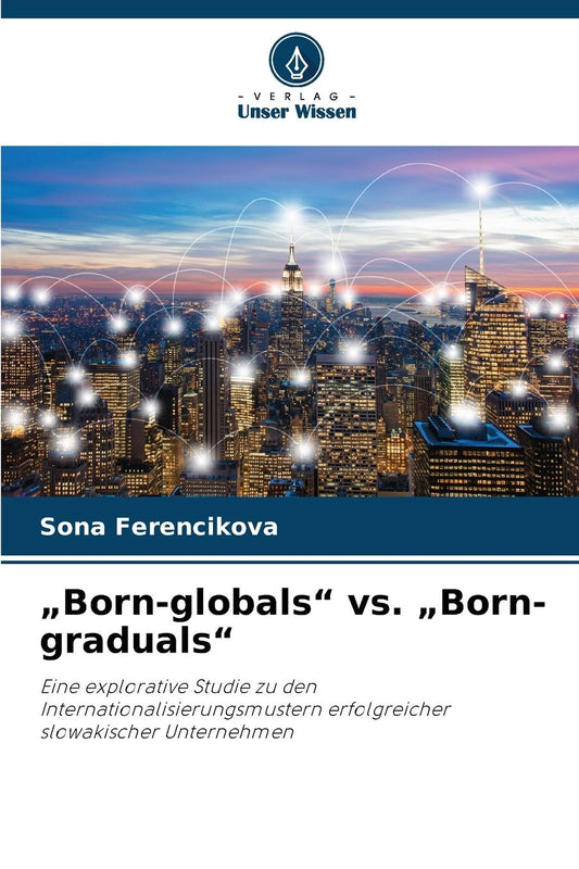 "Born-globals" vs. "Born-graduals"