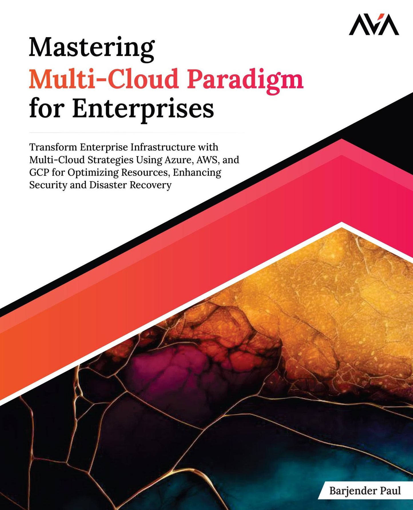 Mastering Multi-Cloud Paradigm for Enterprises