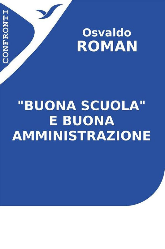 "Buona scuola" e buona amministrazione