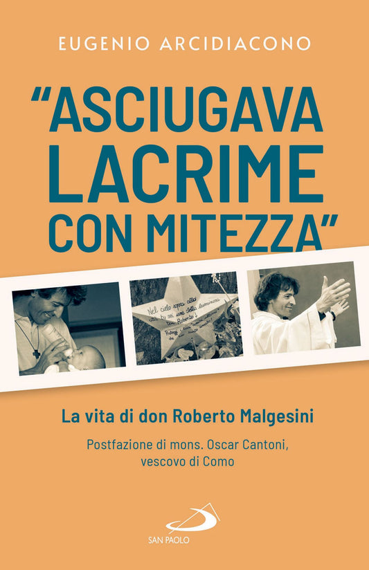 "Asciugava lacrime con mitezza": La vita di don Roberto Malgesini