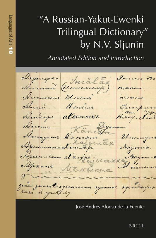 "A Russian-Yakut-Ewenki Trilingual Dictionary" by N.V. Sljunin: Annotated Edition and Introduction