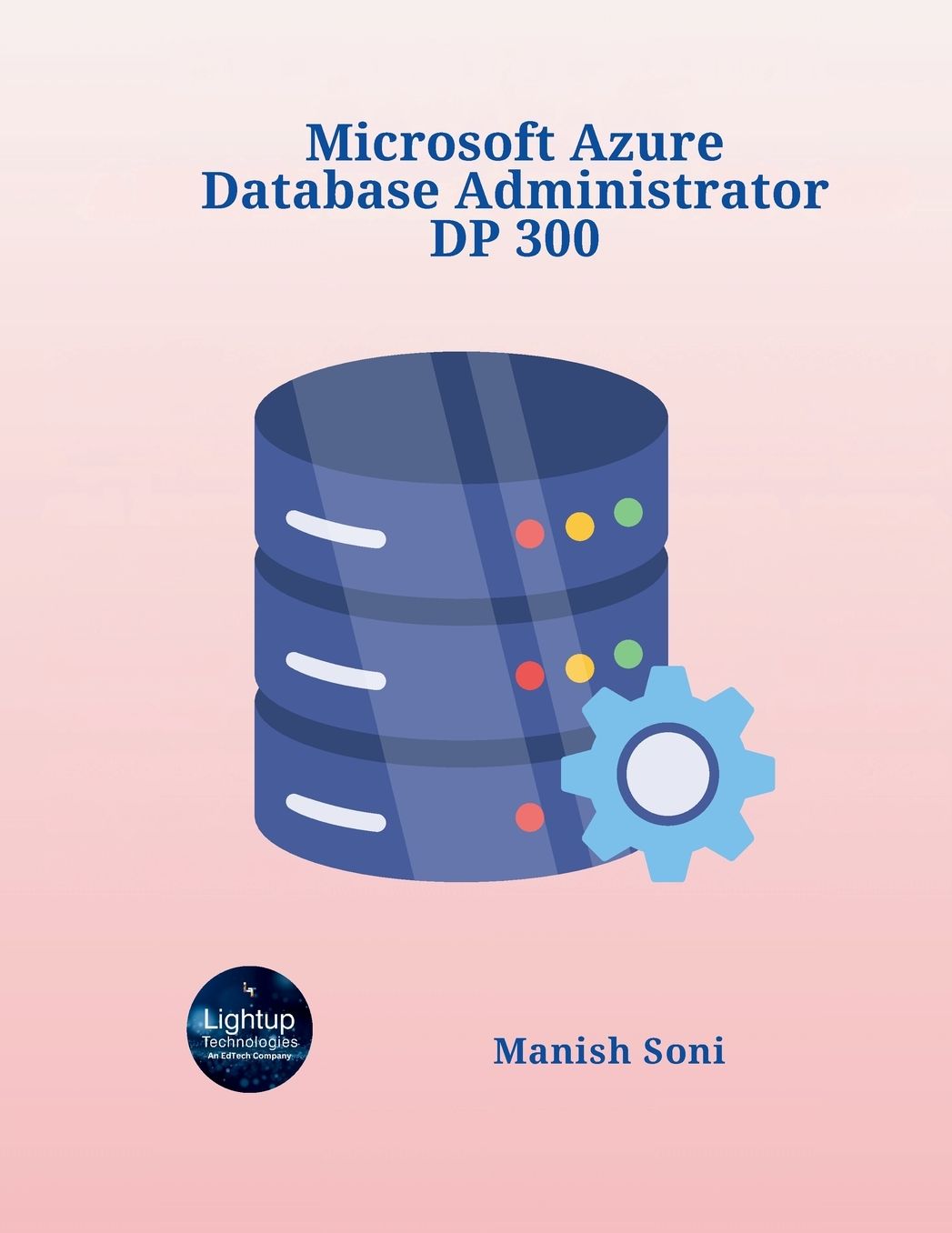 Microsoft Azure Database Administrator DP 300