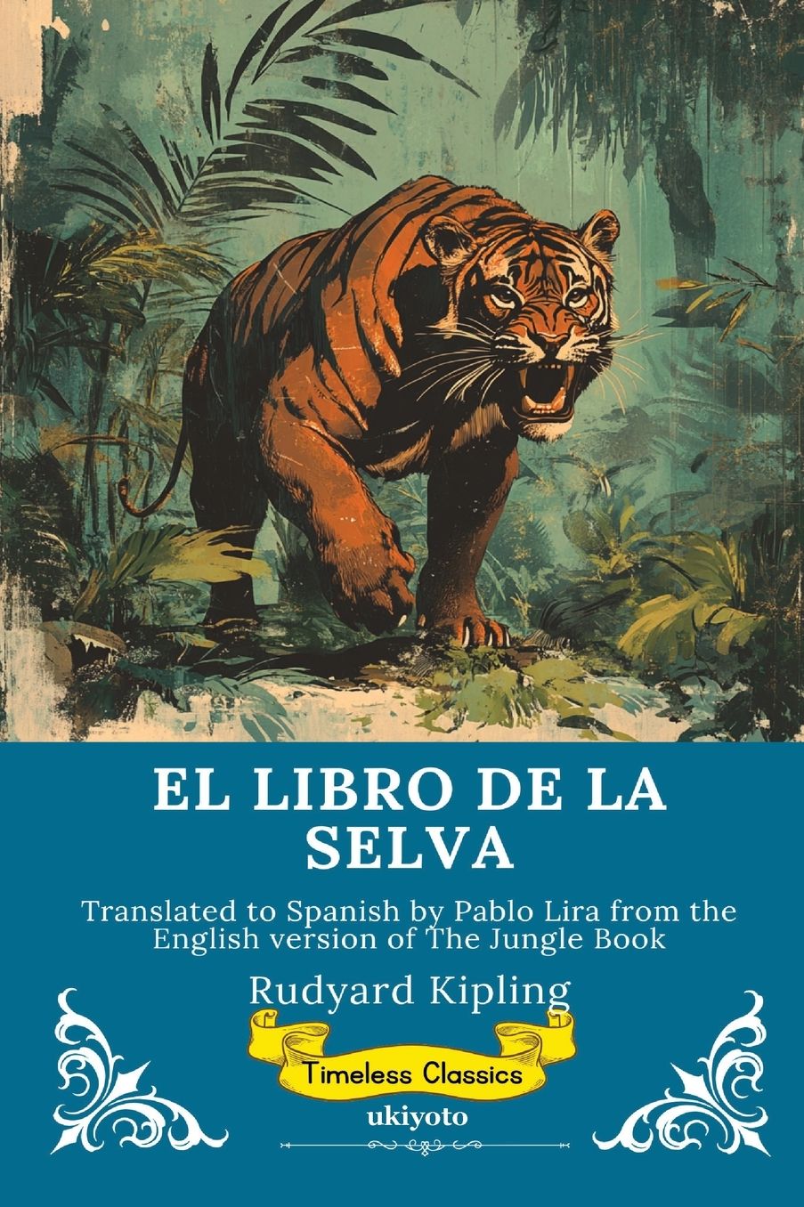 EL LIBRO DE LA SELVA Spanish Version of The Jungle Book