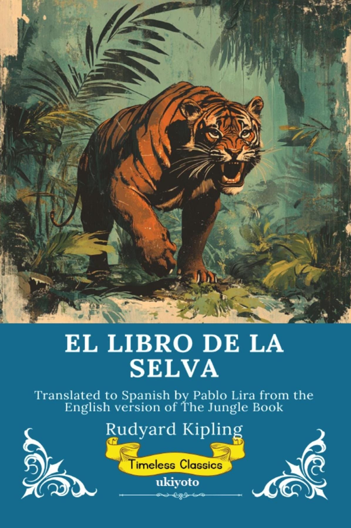 EL LIBRO DE LA SELVA Spanish Version of The Jungle Book