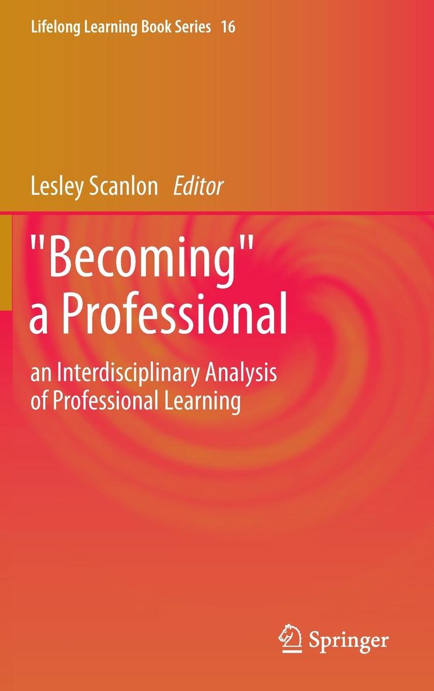 "Becoming" a Professional: an Interdisciplinary Analysis of Professional Learning