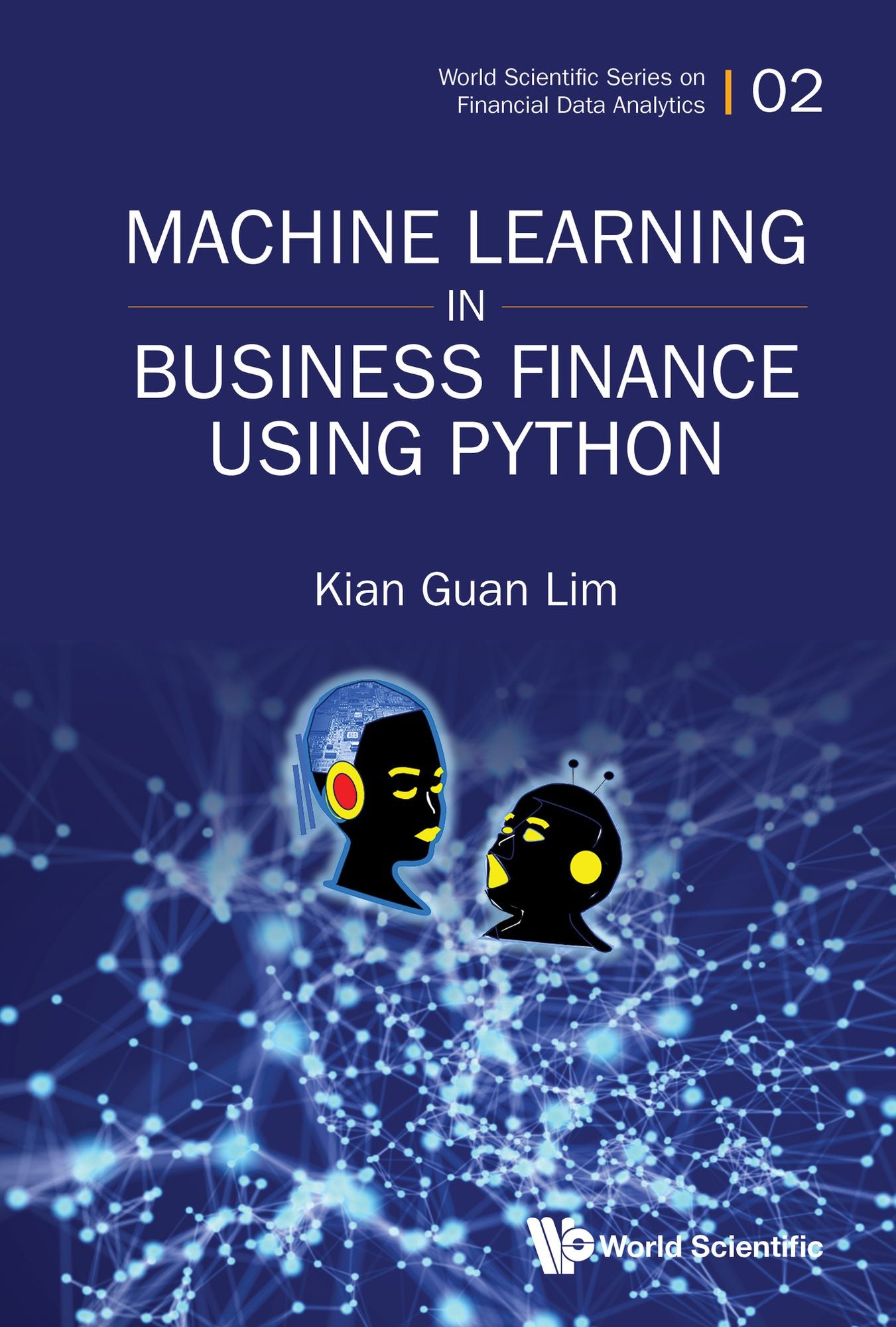 MACHINE LEARNING IN BUSINESS FINANCE USING PYTHON