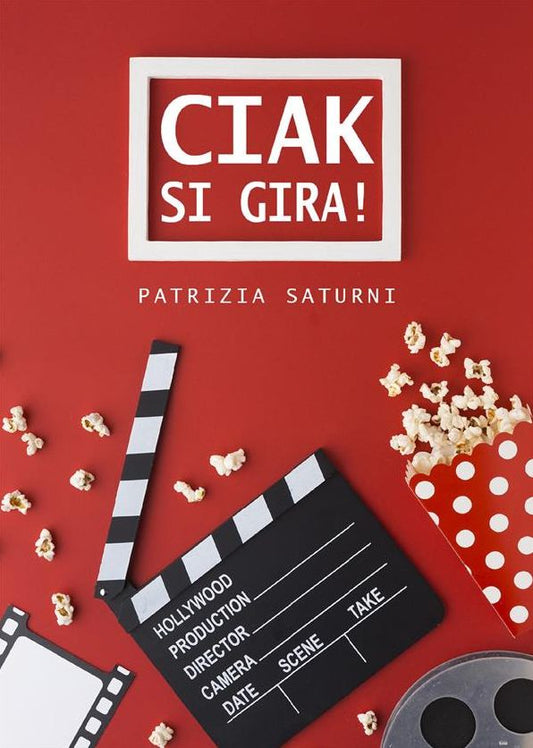 "Ciak si gira!"