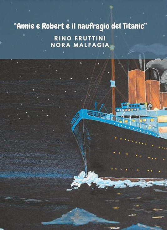 "Annie e Robert e il naufragio del Titanic"